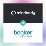 booker vs mindbody|Booker vs. Mindbody: The Battle of Salon and Spa Software 2024.